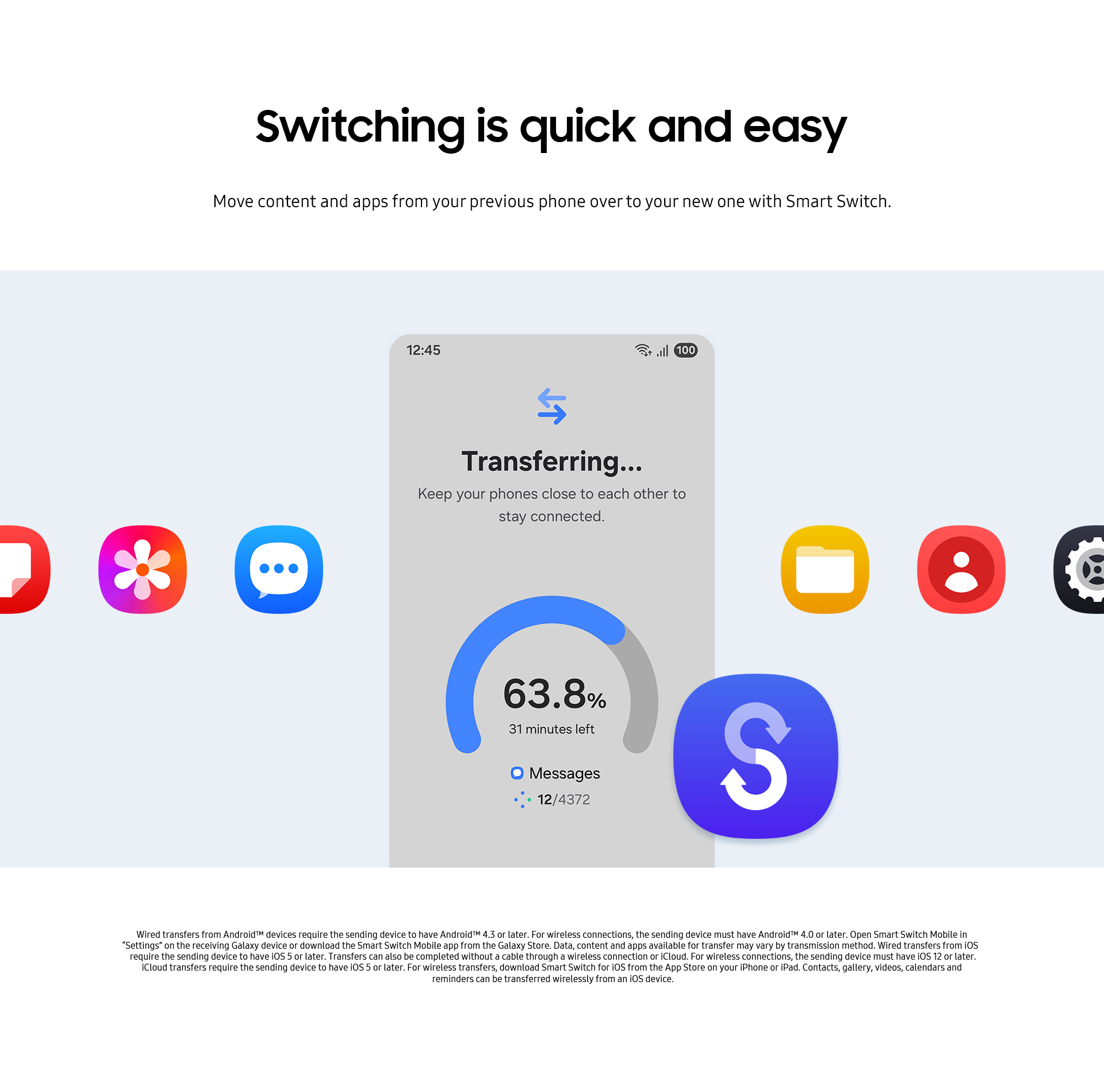 Switching is quick and easy