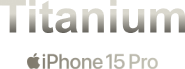Titanium iPhone 15 Pro